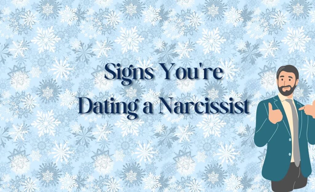 Five Ways to Tell if You May Be Dating a Narcissist